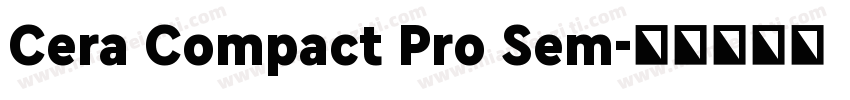 Cera Compact Pro Sem字体转换